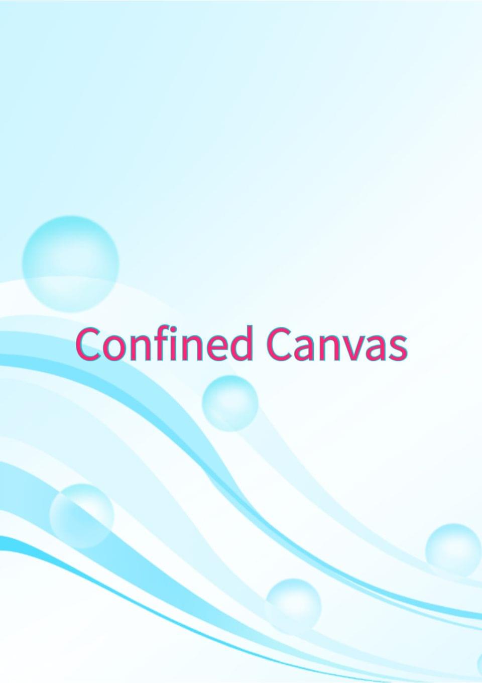 Confined Canvas