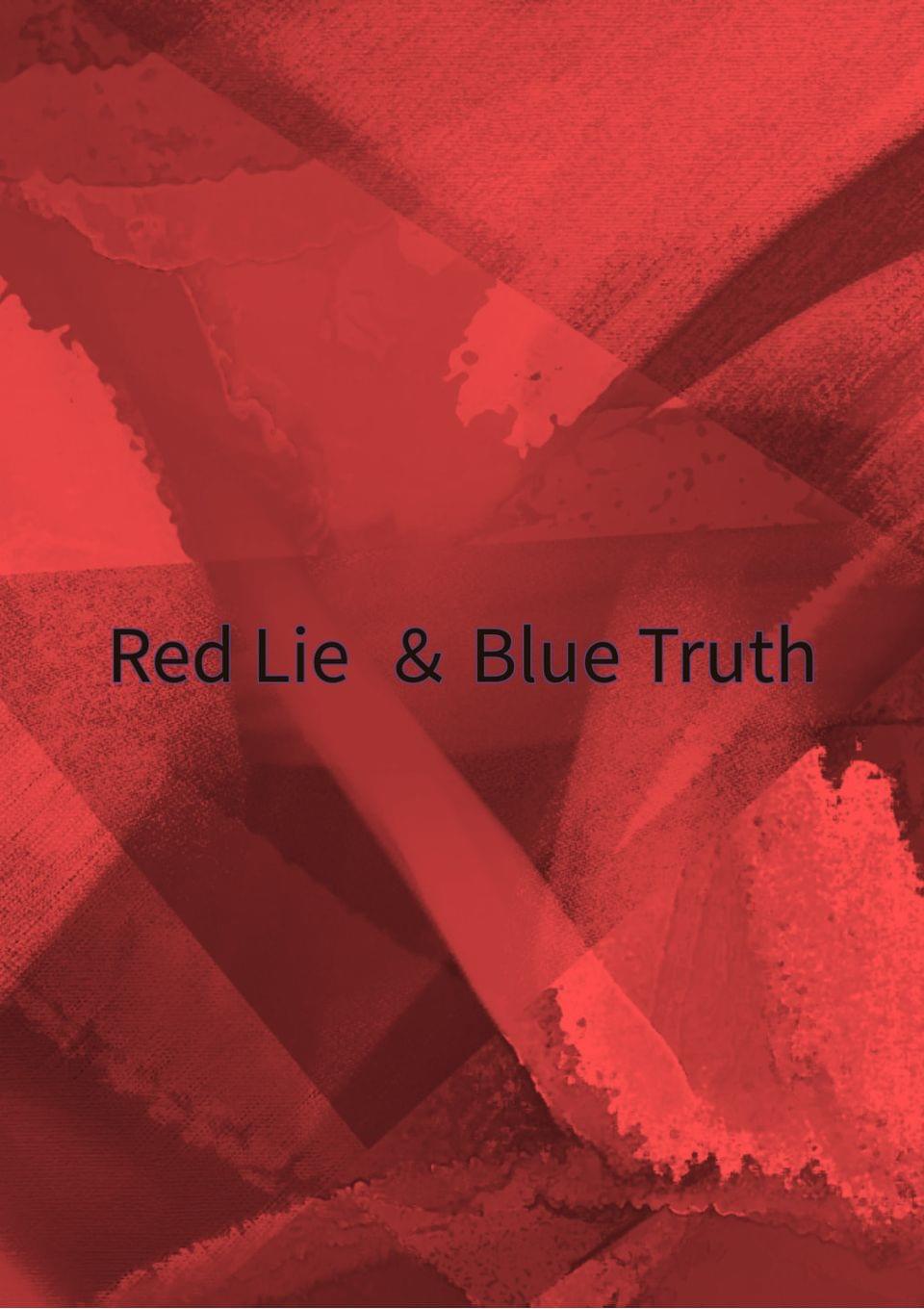 Red Lie  ＆ Blue Truth