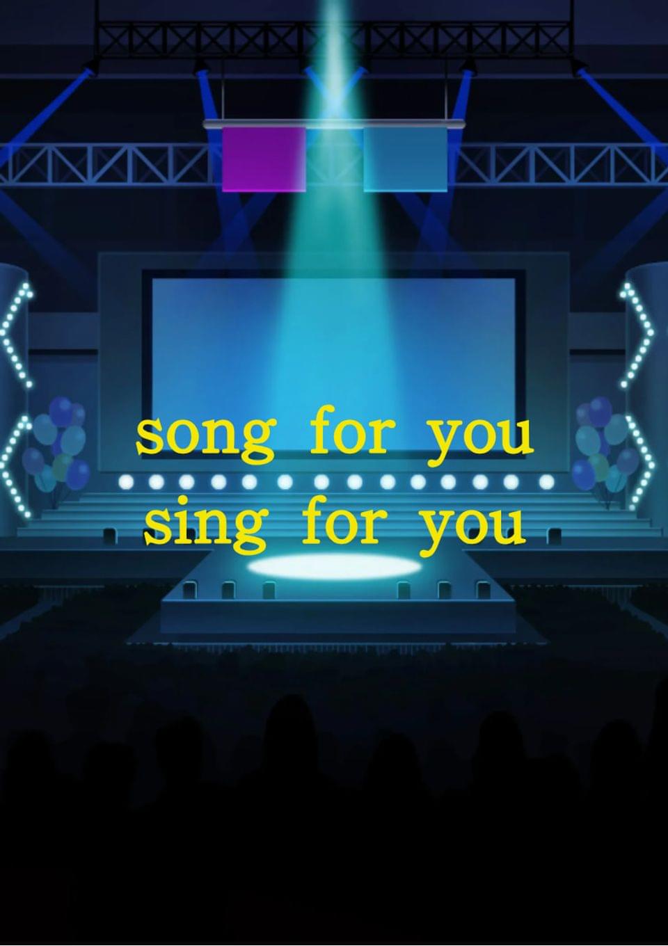 song for you, sing for you